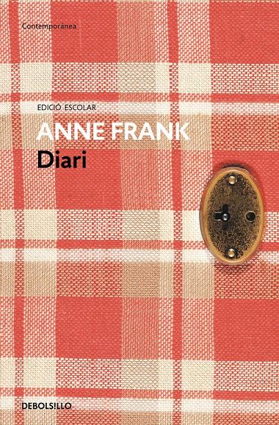 DIARI D'ANNE FRANK (EDICIÓ ESCOLAR) | 9788490627181 | FRANK,ANA | Llibreria La Font de Mimir - Llibreria online Barcelona - Comprar llibres català i castellà