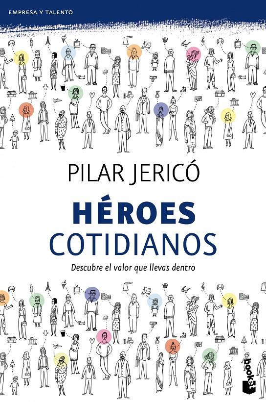 HEROES COTIDIANOS | 9788408104209 | PILAR JERICO | Llibreria La Font de Mimir - Llibreria online Barcelona - Comprar llibres català i castellà