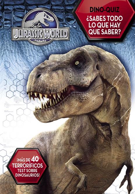 DINO-QUIZZ. ¿SABES TODO LO QUE HAY QUE SABER? (JURASSIC WORLD) | 9788437200095 | VARIOS AUTORES | Llibreria La Font de Mimir - Llibreria online Barcelona - Comprar llibres català i castellà