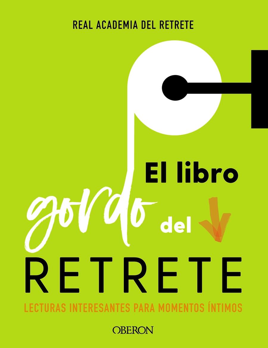 EL LIBRO GORDO DEL RETRETE | 9788441541016 | REAL ACADEMIA DEL RETRETE | Llibreria La Font de Mimir - Llibreria online Barcelona - Comprar llibres català i castellà