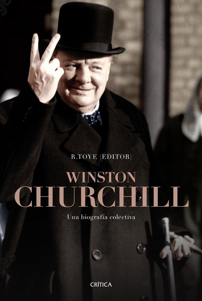 WINSTON CHURCHILL | 9788417067212 | TOYE, RICHARD | Llibreria La Font de Mimir - Llibreria online Barcelona - Comprar llibres català i castellà