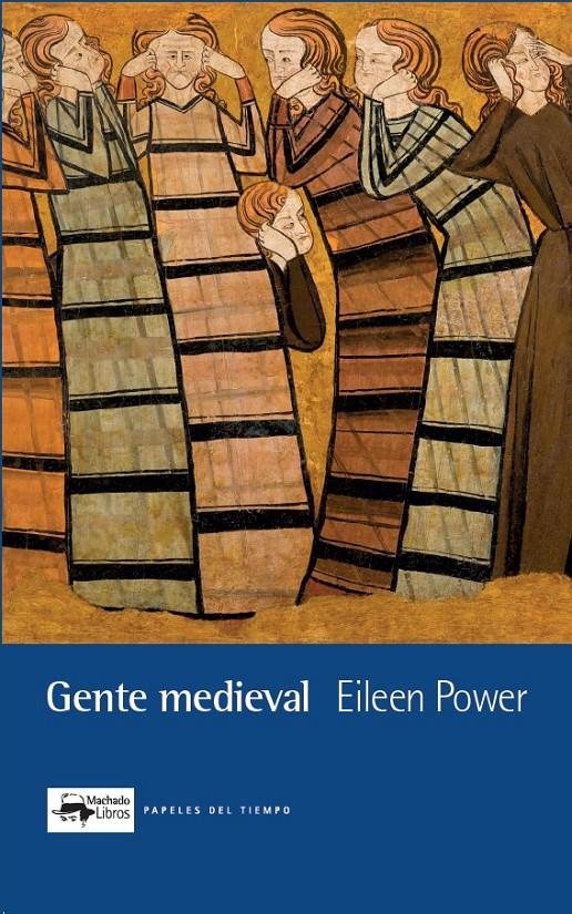 GENTE MEDIEVAL | 9788477744030 | POWER, EILEEN | Llibreria La Font de Mimir - Llibreria online Barcelona - Comprar llibres català i castellà