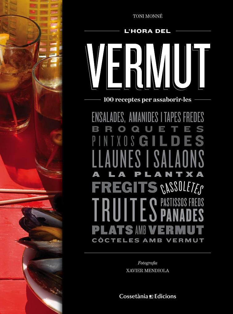 L'HORA DEL VERMUT | 9788490343524 | MONNÉ, TONI | Llibreria La Font de Mimir - Llibreria online Barcelona - Comprar llibres català i castellà