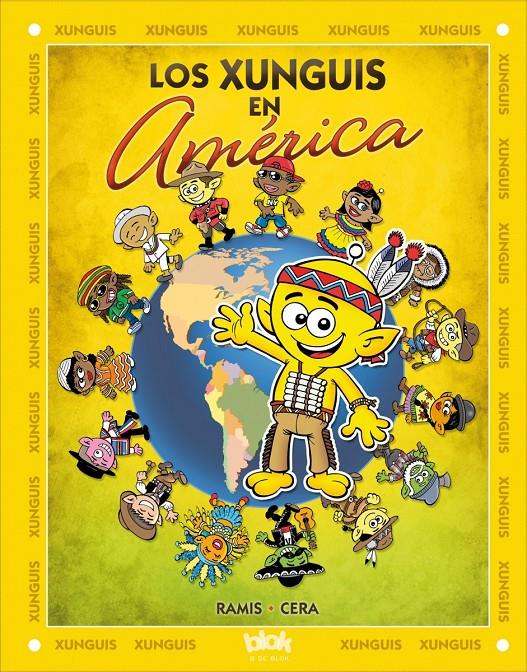 LOS XUNGUIS EN AMÉRICA | 9788416075430 | RAMIS, JUAN CARLOS/CERA, JOAQUIN | Llibreria La Font de Mimir - Llibreria online Barcelona - Comprar llibres català i castellà