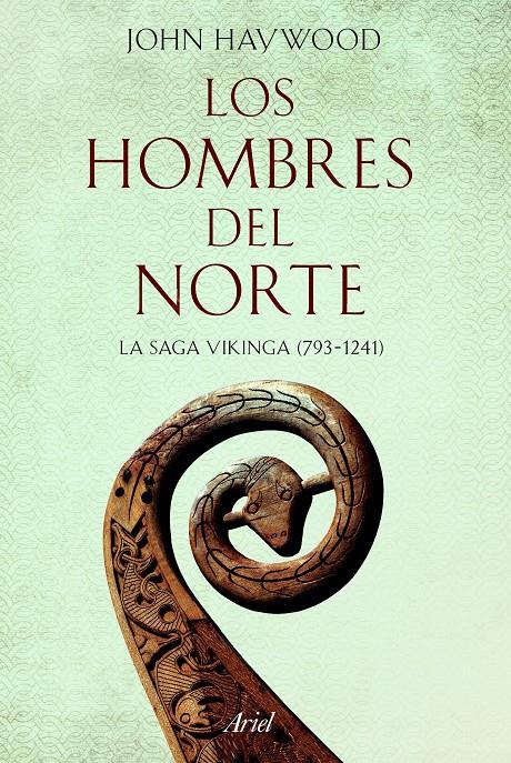 LOS HOMBRES DEL NORTE | 9788434423589 | JOHN HAYWOOD | Llibreria La Font de Mimir - Llibreria online Barcelona - Comprar llibres català i castellà