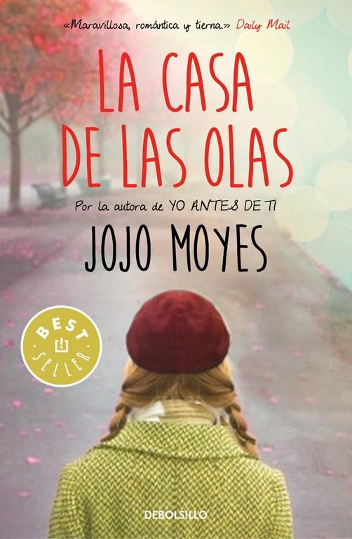 LA CASA DE LAS OLAS | 9788466340311 | MOYES, JOJO | Llibreria La Font de Mimir - Llibreria online Barcelona - Comprar llibres català i castellà