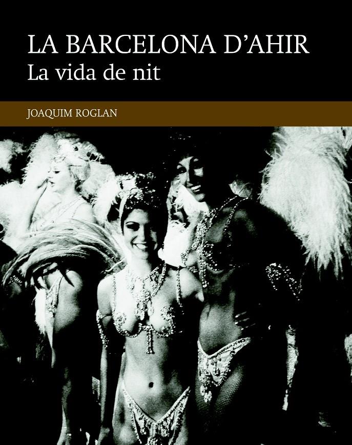 LA VIDA DE NIT | 9788416139484 | ROGLAN LLOP, JOAQUIM | Llibreria La Font de Mimir - Llibreria online Barcelona - Comprar llibres català i castellà