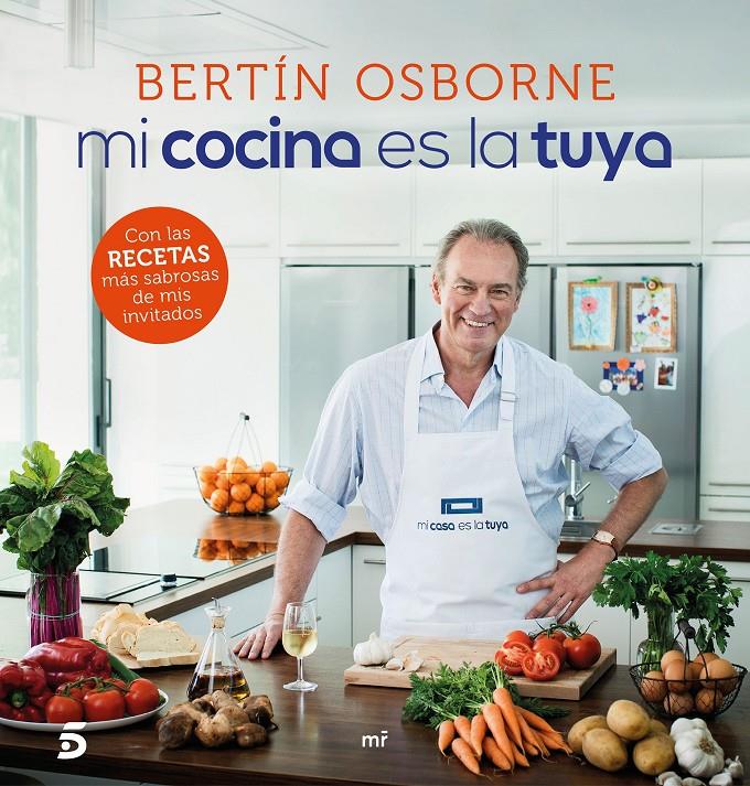 MI COCINA ES LA TUYA | 9788427042933 | MEDIASET ESPAÑA COMUNICACIÓN | Llibreria La Font de Mimir - Llibreria online Barcelona - Comprar llibres català i castellà