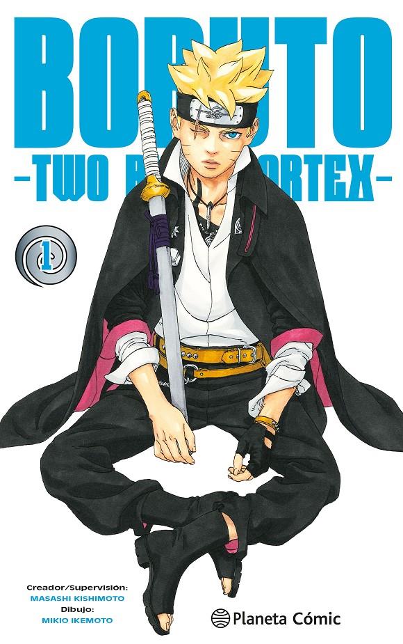 BORUTO: TWO BLUE VORTEX Nº 01 | 9788411611664 | KISHIMOTO, MASASHI | Llibreria La Font de Mimir - Llibreria online Barcelona - Comprar llibres català i castellà