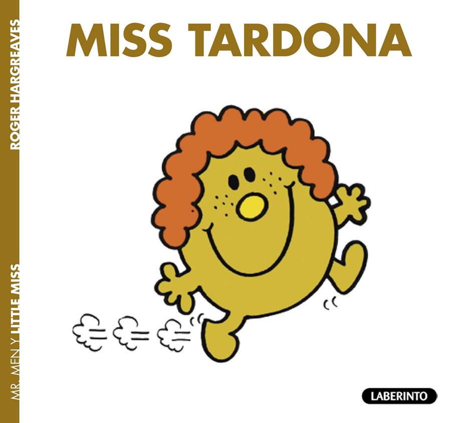 MISS TARDONA | 9788484838333 | HARGREAVES, ROGER | Llibreria La Font de Mimir - Llibreria online Barcelona - Comprar llibres català i castellà