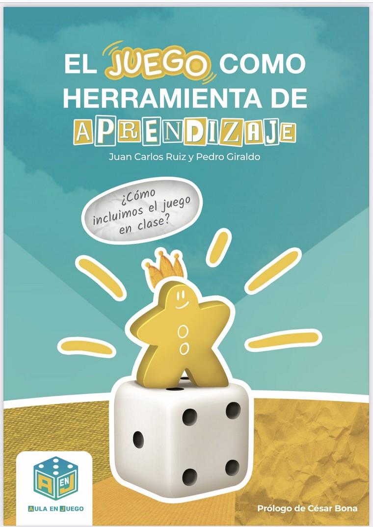 "EL JUEGO COMO HERRAMIENTA DE APRENDIZAJE" | 9788409576333 | RUIZ ARROYO, JUAN CARLOS/GIRALDO GRANADOS, PEDRO | Llibreria La Font de Mimir - Llibreria online Barcelona - Comprar llibres català i castellà