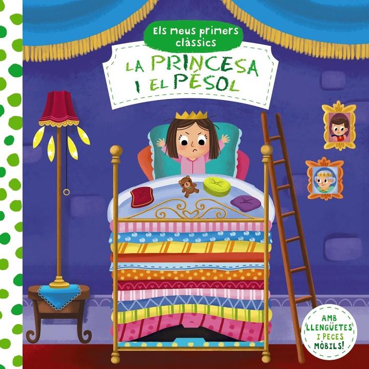 ELS MEUS PRIMERS CLÀSSICS. LA PRINCESA I EL PÈSOL | 9788413490014 | VARIOS AUTORES | Llibreria La Font de Mimir - Llibreria online Barcelona - Comprar llibres català i castellà