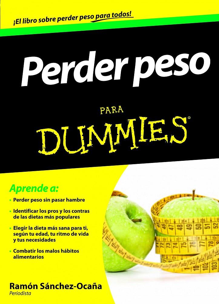 PERDER PESO PARA DUMMIES | 9788432921308 | RAMON SANCHEZ-OCAÑA | Llibreria La Font de Mimir - Llibreria online Barcelona - Comprar llibres català i castellà