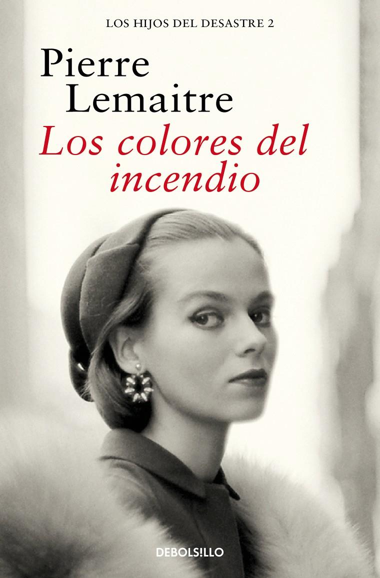 LOS COLORES DEL INCENDIO (LOS HIJOS DEL DESASTRE 2) | 9788466377881 | LEMAITRE, PIERRE | Llibreria La Font de Mimir - Llibreria online Barcelona - Comprar llibres català i castellà