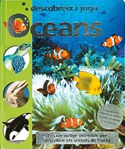 OCEANS. DESCOBREIX I JUGA | 9788479425418 | EDWARDS, HERMIONE | Llibreria La Font de Mimir - Llibreria online Barcelona - Comprar llibres català i castellà