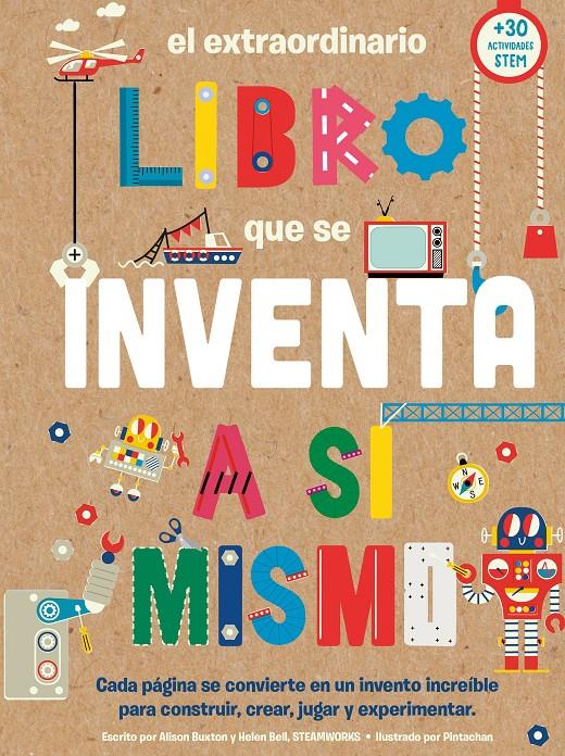 EL EXTRAORDINARIO LIBRO QUE SE INVENTA A SÍ MISMO | 9788408290001 | BUXTON, ALISON/BELL, HELEN | Llibreria La Font de Mimir - Llibreria online Barcelona - Comprar llibres català i castellà