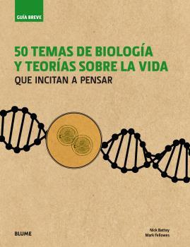 GUÍA BREVE. 50 TEMAS DE BIOLOGÍA Y TEORÍAS SOBRE LA VIDA | 9788498019643 | VARIOS AUTORES | Llibreria La Font de Mimir - Llibreria online Barcelona - Comprar llibres català i castellà