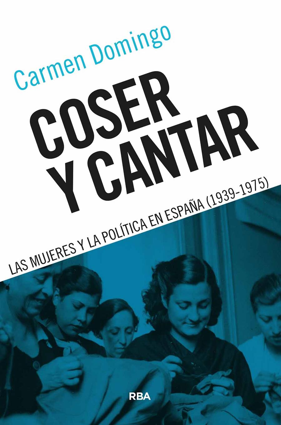 COSER Y CANTAR | 9788491874706 | DOMINGO, CARMEN | Llibreria La Font de Mimir - Llibreria online Barcelona - Comprar llibres català i castellà