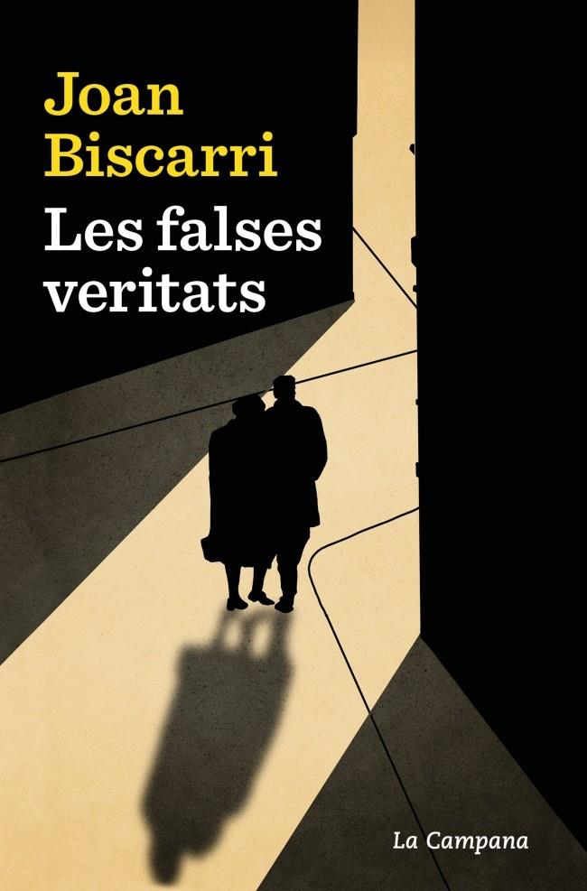 LES FALSES VERITATS | 9788419836304 | BISCARRI, JOAN | Llibreria La Font de Mimir - Llibreria online Barcelona - Comprar llibres català i castellà