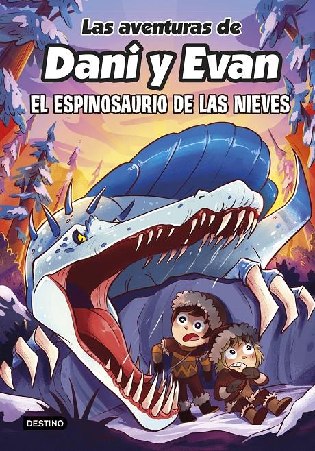 LAS AVENTURAS DE DANI Y EVAN 9. EL ESPINOSAURIO DE LAS NIEVES | 9788408282518 | LAS AVENTURAS DE DANI Y EVAN | Llibreria La Font de Mimir - Llibreria online Barcelona - Comprar llibres català i castellà