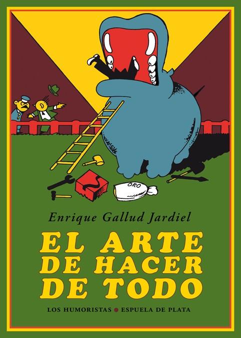 EL ARTE DE HACER DE TODO | 9788416034635 | GALLUD JARDIEL, ENRIQUE | Llibreria La Font de Mimir - Llibreria online Barcelona - Comprar llibres català i castellà
