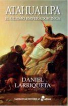 ATAHUALLPA | 9788435062985 | LARRIQUETA DANI | Llibreria La Font de Mimir - Llibreria online Barcelona - Comprar llibres català i castellà