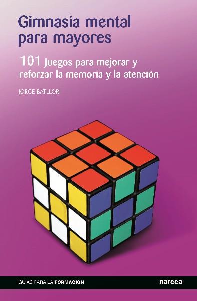 GIMNASIA MENTAL PARA MAYORES | 9788427720275 | BATLLORI AGUILÁ, JORGE | Llibreria La Font de Mimir - Llibreria online Barcelona - Comprar llibres català i castellà