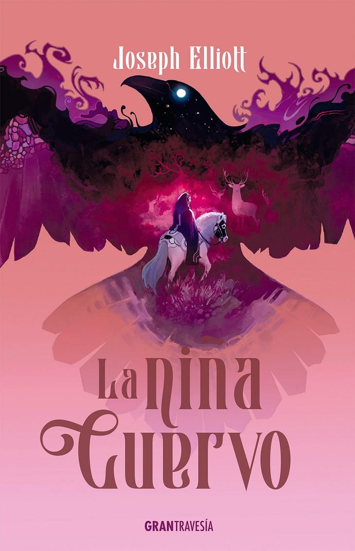 LA NIÑA CUERVO | 9788412365511 | ELLIOTT, JOSEPH | Llibreria La Font de Mimir - Llibreria online Barcelona - Comprar llibres català i castellà