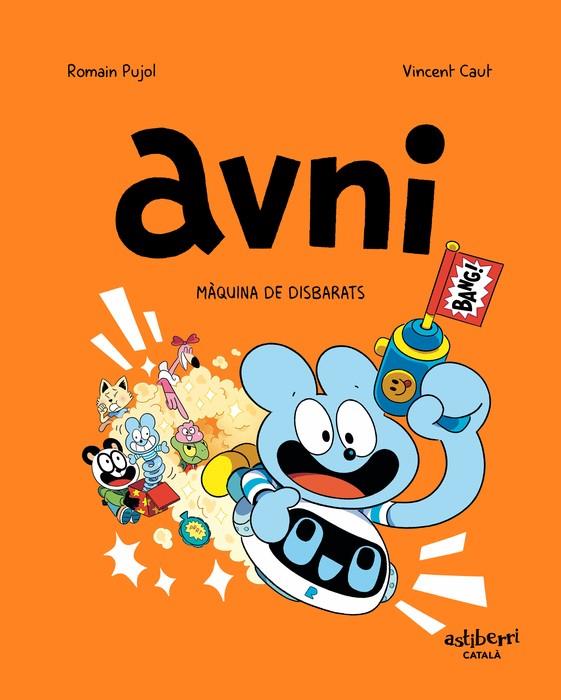 AVNI 7. MÀQUINA DE DISBARATS | 9788419670526 | PUJOL, ROMAIN/CAUT, VINCENT | Llibreria La Font de Mimir - Llibreria online Barcelona - Comprar llibres català i castellà