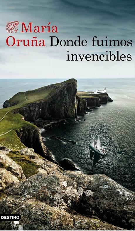 DONDE FUIMOS INVENCIBLES | 9788423353668 | ORUÑA, MARÍA | Llibreria La Font de Mimir - Llibreria online Barcelona - Comprar llibres català i castellà