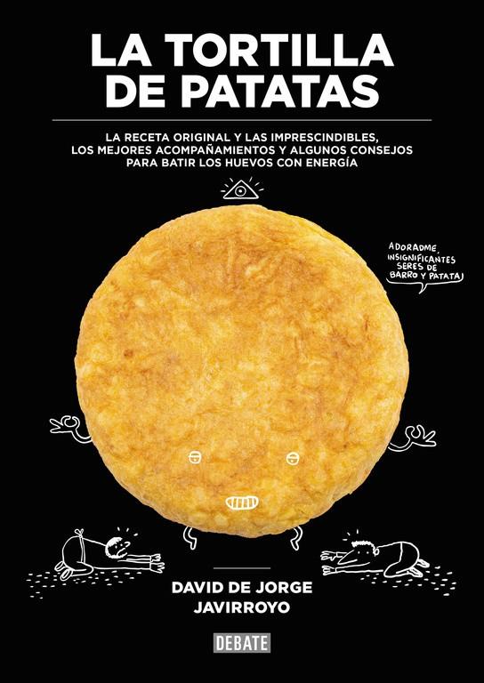 LA TORTILLA DE PATATAS | 9788499926483 | DE JORGE, DAVID | Llibreria La Font de Mimir - Llibreria online Barcelona - Comprar llibres català i castellà