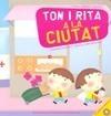 TON I RITA A LA CIUTAT | 9788498831528 | DICOVSKIY, SYLVIANA | Llibreria La Font de Mimir - Llibreria online Barcelona - Comprar llibres català i castellà