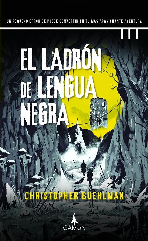 EL LADRÓN DE LENGUA NEGRA | 9788418711527 | BUEHLMAN, CHRISTOPHER | Llibreria La Font de Mimir - Llibreria online Barcelona - Comprar llibres català i castellà