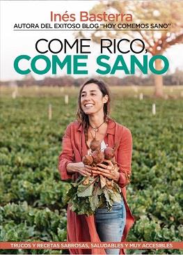 COME RICO, COME SANO | 9788417057787 | BASTERRA, INÉS | Llibreria La Font de Mimir - Llibreria online Barcelona - Comprar llibres català i castellà