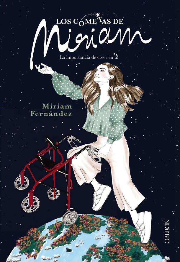 LOS COMETAS DE MIRIAM | 9788441541238 | FERNÁNDEZ, MIRIAM | Llibreria La Font de Mimir - Llibreria online Barcelona - Comprar llibres català i castellà