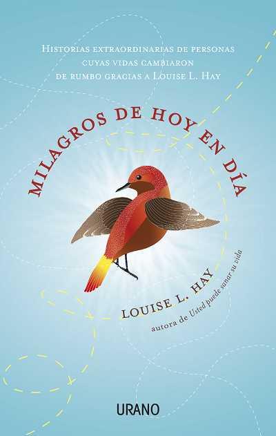 MILAGROS DE HOY EN DIA | 9788479537715 | HAY,LOUISE L | Llibreria La Font de Mimir - Llibreria online Barcelona - Comprar llibres català i castellà