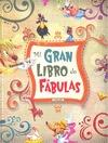 MI GRAN LIBRO DE FABULAS | 9788490370087 | AA.VV | Llibreria La Font de Mimir - Llibreria online Barcelona - Comprar llibres català i castellà