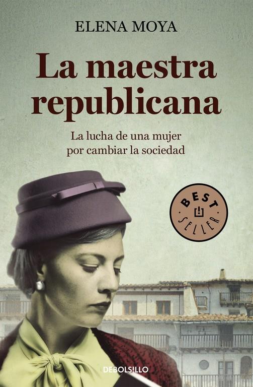 LA MAESTRA REPUBLICANA | 9788490625491 | MOYA,ELENA | Llibreria La Font de Mimir - Llibreria online Barcelona - Comprar llibres català i castellà