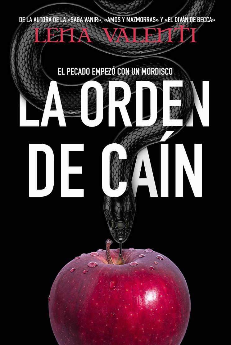 ORDEN DE CAIN,LA 1 - EL PECADO EMPEZO CON UN MORDISCO | 9788417932183 | VALENTI LENA | Llibreria La Font de Mimir - Llibreria online Barcelona - Comprar llibres català i castellà