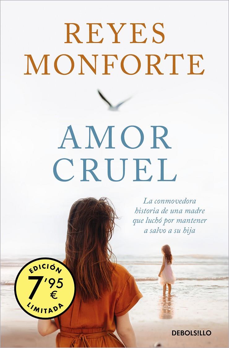 AMOR CRUEL (CAMPAÑA EDICIÓN LIMITADA) | 9788466374194 | MONFORTE, REYES | Llibreria La Font de Mimir - Llibreria online Barcelona - Comprar llibres català i castellà