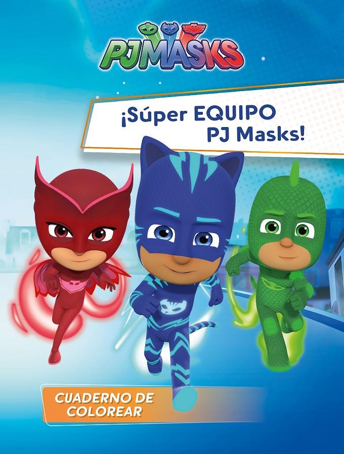 ¡SÚPER EQUIPO PJ MASKS! (PJ MASKS. ACTIVIDADES) | 9788448849566 | VARIOS AUTORES | Llibreria La Font de Mimir - Llibreria online Barcelona - Comprar llibres català i castellà