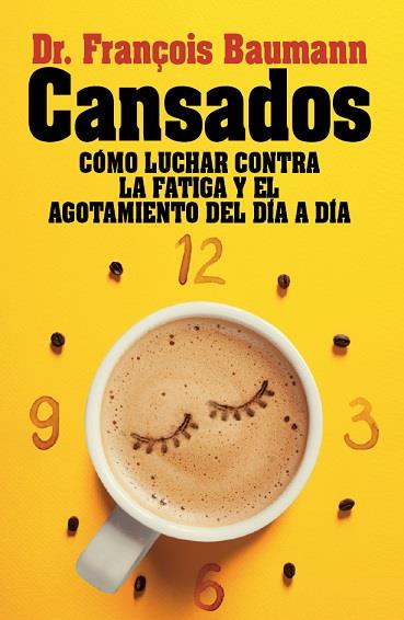 CANSADOS | 9788417057251 | FRANÇOIS BAUMANN | Llibreria La Font de Mimir - Llibreria online Barcelona - Comprar llibres català i castellà