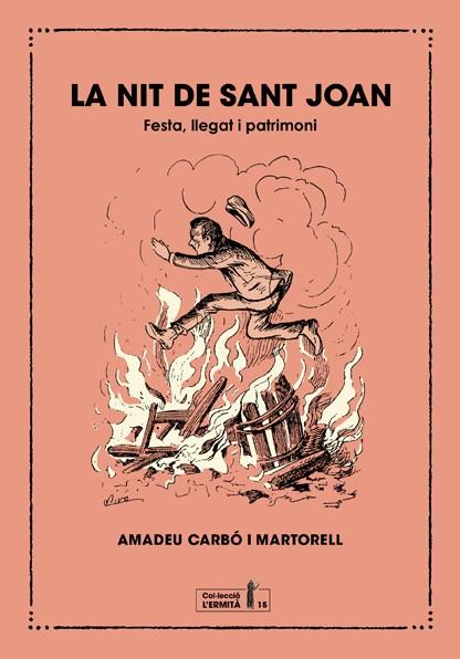 LA NIT DE SANT JOAN | 9788412798500 | CARBÓ I MARTORELL, AMADEU | Llibreria La Font de Mimir - Llibreria online Barcelona - Comprar llibres català i castellà