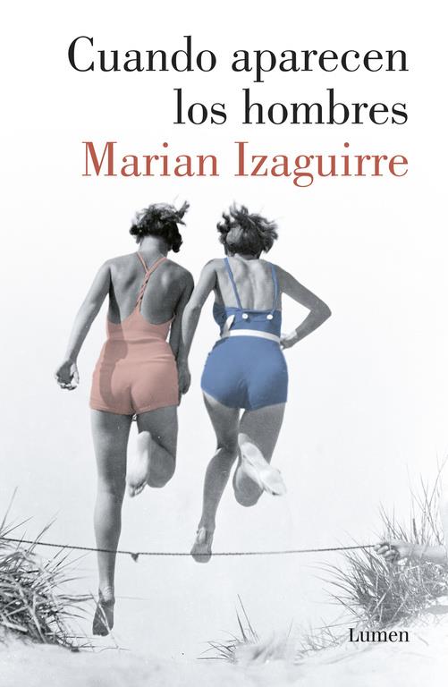 CUANDO APARECEN LOS HOMBRES | 9788426404060 | IZAGUIRRE, MARIAN | Llibreria La Font de Mimir - Llibreria online Barcelona - Comprar llibres català i castellà