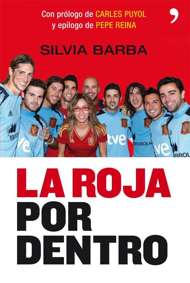 LA ROJA POR DENTRO | 9788499981116 | SILVIA BARBA | Llibreria La Font de Mimir - Llibreria online Barcelona - Comprar llibres català i castellà