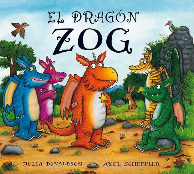 DRAGÓN ZOG, EL | 9788415426202 | DONALDSON, JULIA | Llibreria La Font de Mimir - Llibreria online Barcelona - Comprar llibres català i castellà