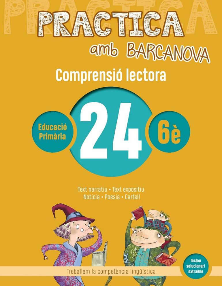 PRACTICA AMB BARCANOVA 24. COMPRENSIÓ LECTORA  | 9788448948672 | CAMPS, MONTSERRAT/MONTAÑOLA, ROSER | Llibreria La Font de Mimir - Llibreria online Barcelona - Comprar llibres català i castellà