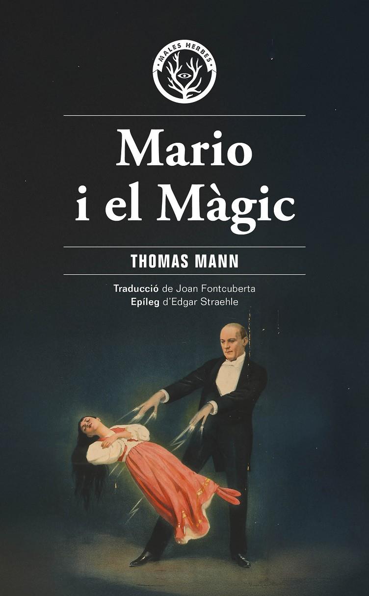 MARIO I EL MÀGIC | 9788412910940 | MANN, THOMAS | Llibreria La Font de Mimir - Llibreria online Barcelona - Comprar llibres català i castellà