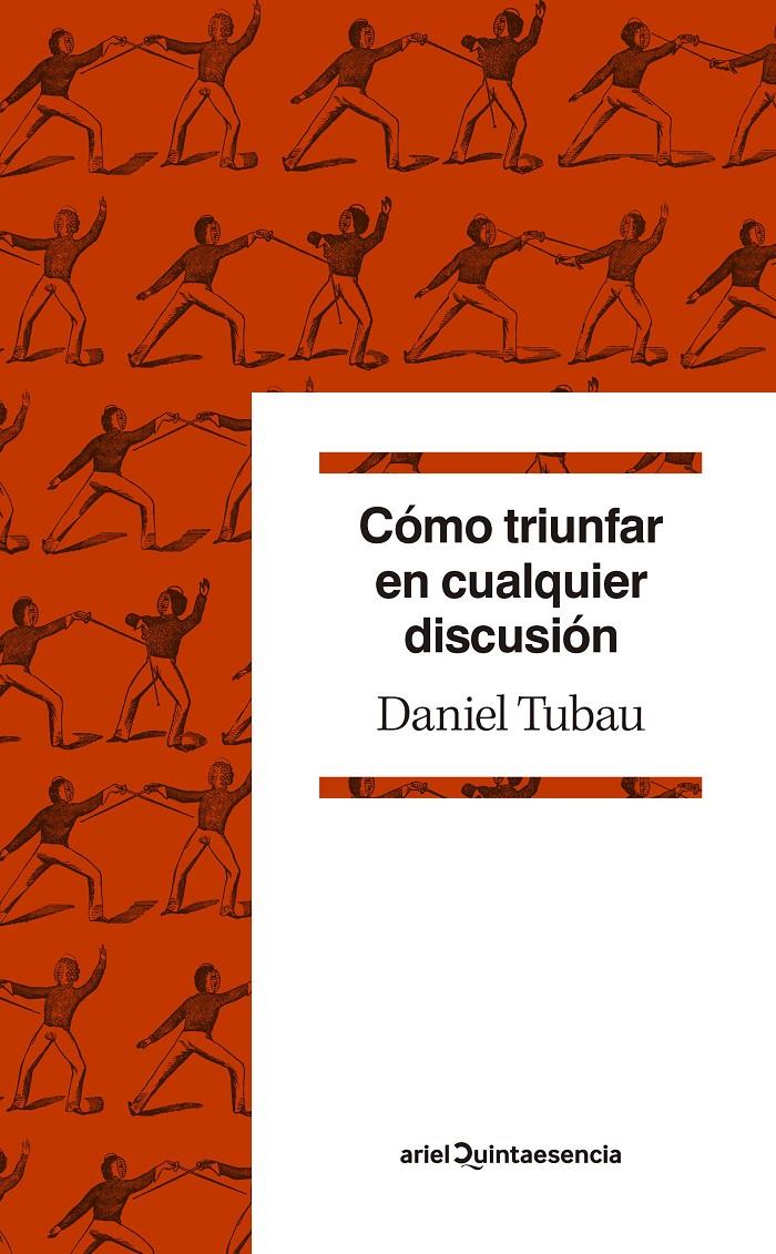 CÓMO TRIUNFAR EN CUALQUIER DISCUSIÓN | 9788434432659 | TUBAU, DANIEL | Llibreria La Font de Mimir - Llibreria online Barcelona - Comprar llibres català i castellà