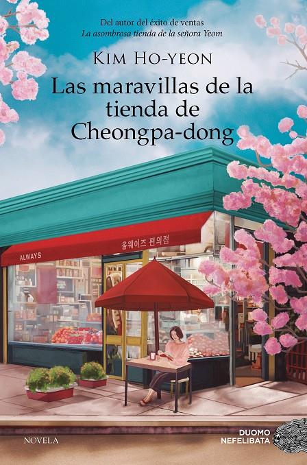 LAS MARAVILLAS DE LA TIENDA DE CHEONGPA-DONG | 9788410346239 | HO-YEON, KIM | Llibreria La Font de Mimir - Llibreria online Barcelona - Comprar llibres català i castellà